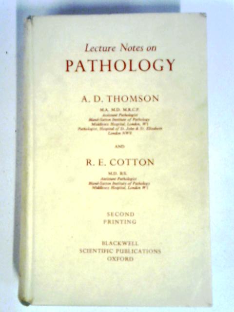 Lecture Notes On Pathology von A. D. Thomson