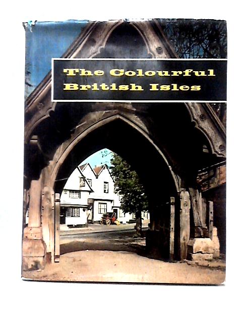 The Colourful British Isles By A. N. Court