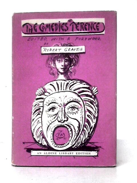 The Comedies of Terence von Robert Graves (ed)