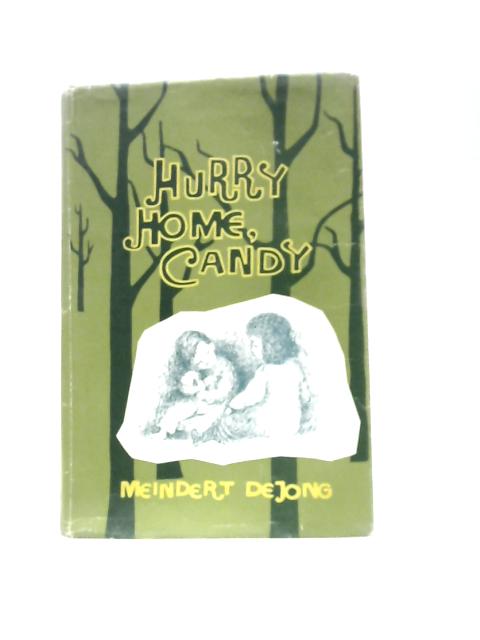 Hurry Home Candy von Meindert DeJong