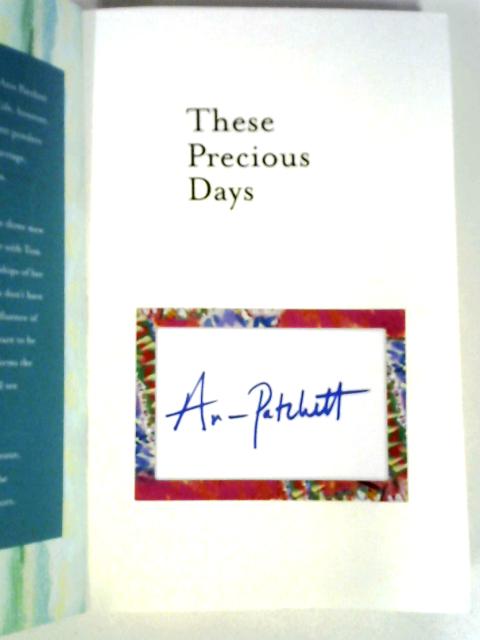 Three Precious Days By Ann Patchett