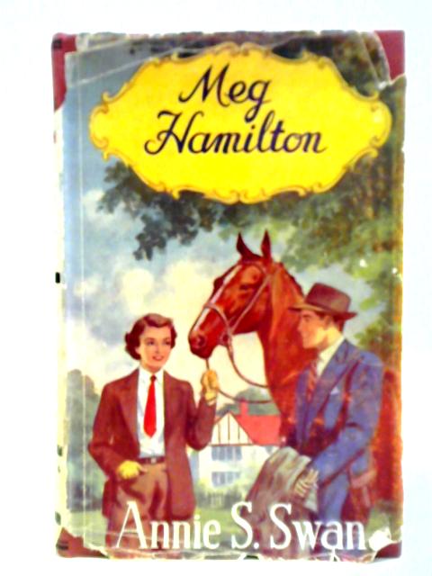 Meg Hamilton von Annie S. Swan