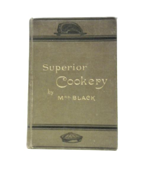 Superior Cookery von Mrs. Black