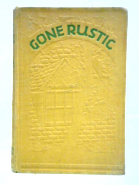 Gone Rustic von Cecil Roberts