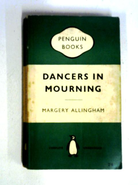 Dancers in Mourning By Margery Allingham