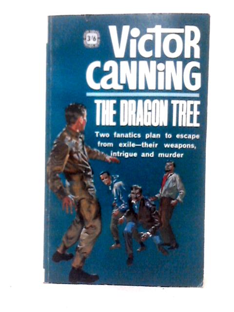 The Dragon Tree von Victore Canning