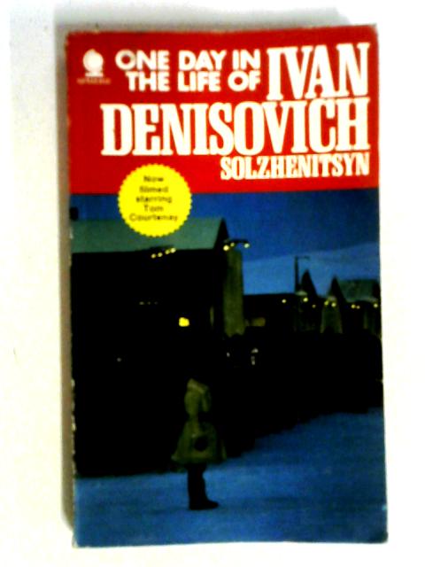 One Day in the Life of Ivan Denisovich von Alexander Solzhenitsyn