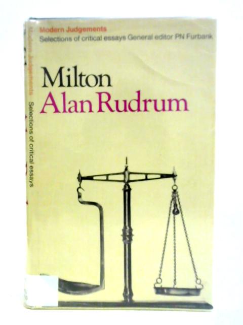 Milton, Modern Judgements By Alan Rudrum (ed.)