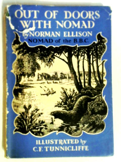 Out Of Doors With Nomad - Nomad of the BBC von Norman Ellison