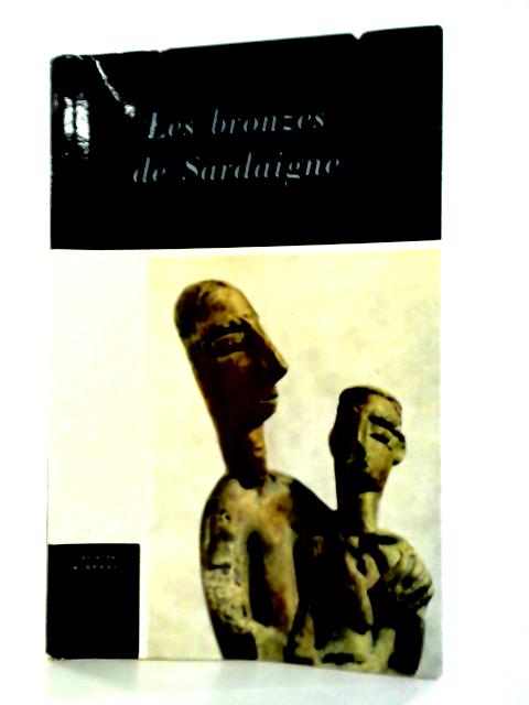 Les Bronzes de Sardaigne By Nicola Dessy