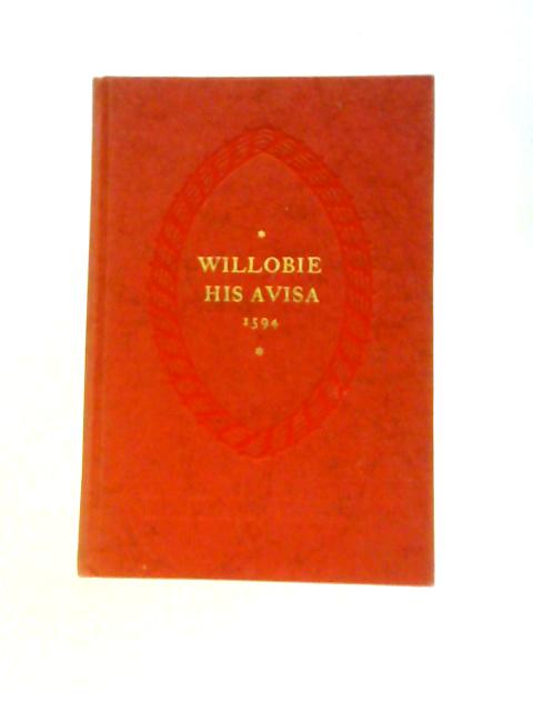 Willobie His Avisa, 1594 By Henry Willobie