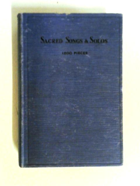 Sacred Songs and Solos: Twelve Hundred Hymns By Anon