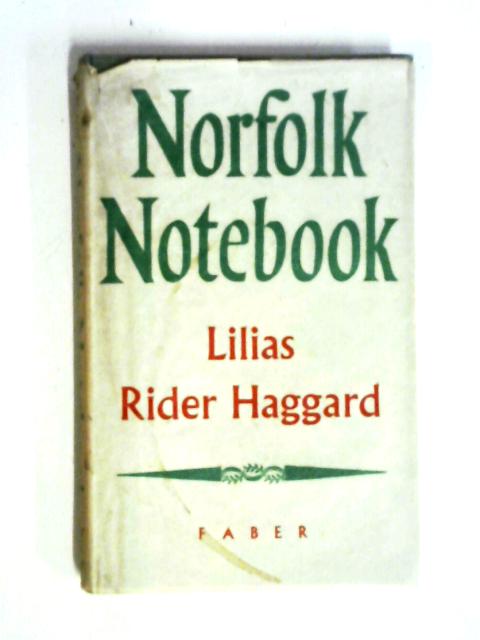 A Norfolk Notebook von Lilias Rider Haggard