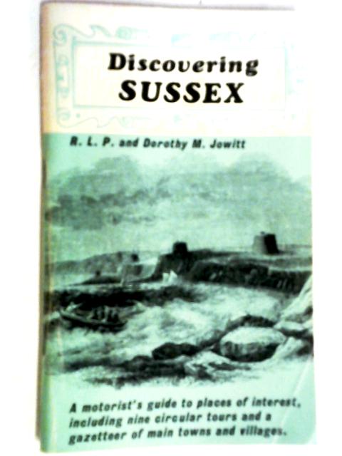 Discovering Sussex von R.L.P. Jowitt