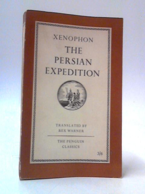 The Persian Expedition By Xenophon