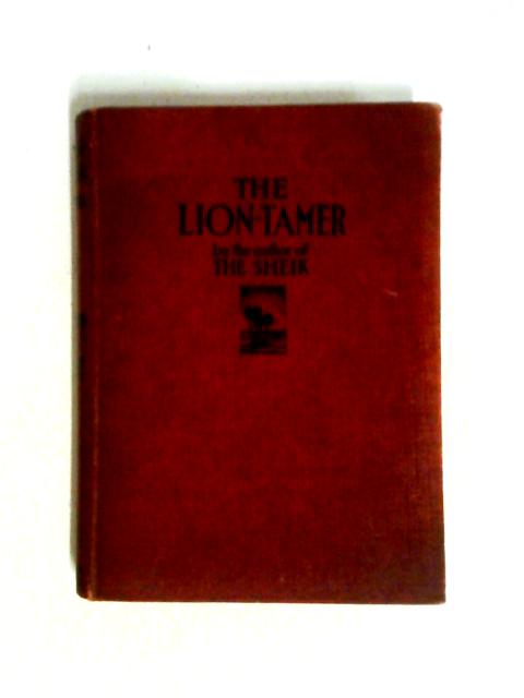 The Lion-Tamer By E. M. Hull