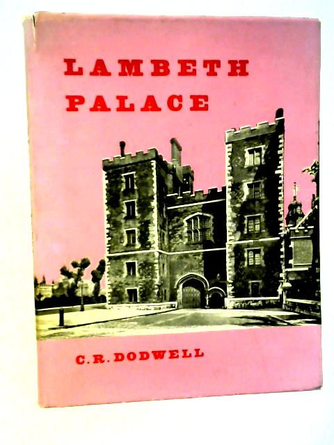 Lambeth Palace By C.R. Dodwell