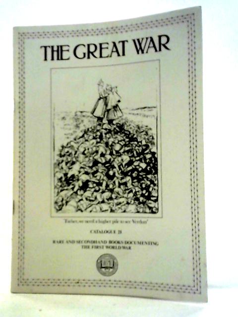 The Great War Catalogue 21 By unstated