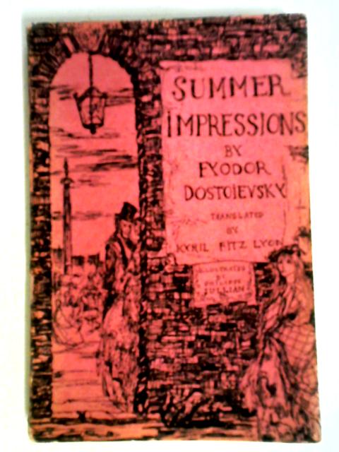 Summer Impressions By Fyodor Dostoievsky