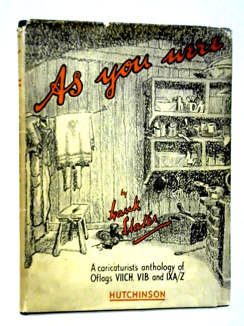 As You Were - A Book Of Caricatures By Frank Slater