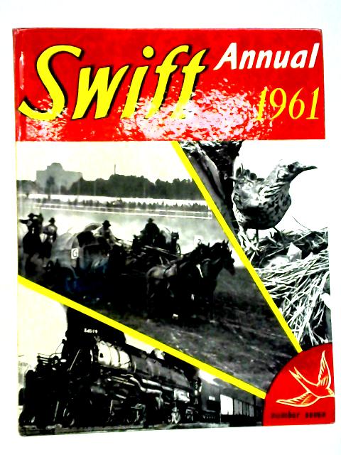 Swift Annual: Number 7, 1961 By Various Contributors