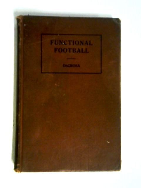 Functional Football By John DaGrosa