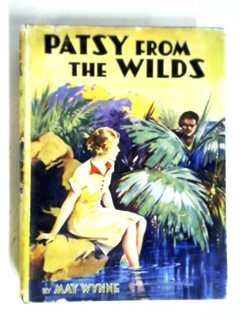 Patsy from the Wilds von May Wynne