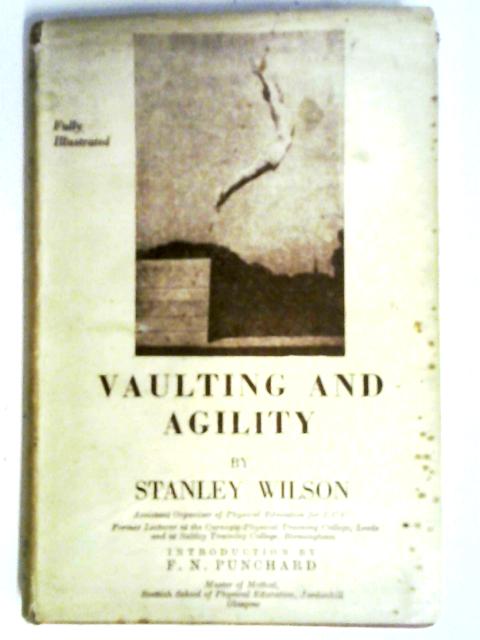 Vaulting And Agility By Stanley Wilson