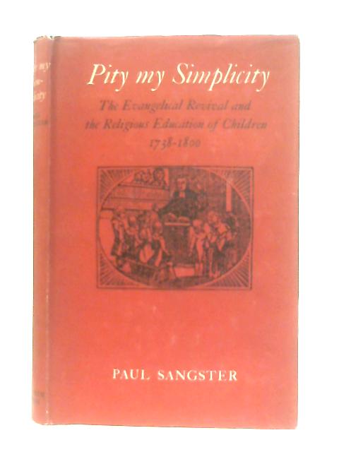 Pity my Simplicity By Paul Sangster