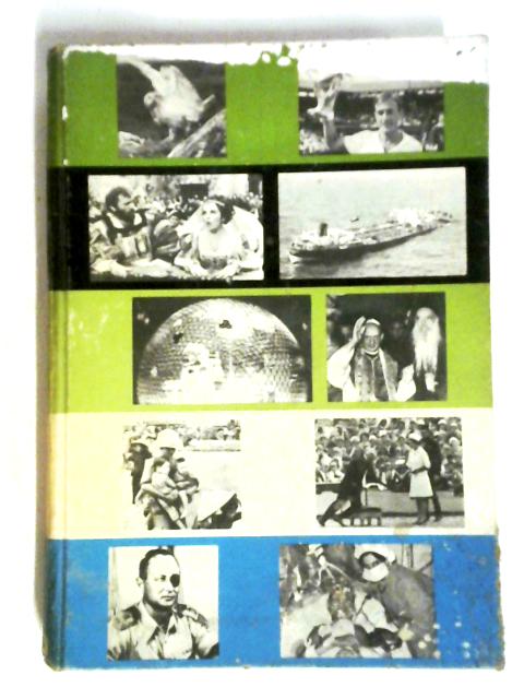 The Year Book 1968, A Record Of The Events, Developments, And Personalities Of 1967 By Robert H. Hill (Editor)
