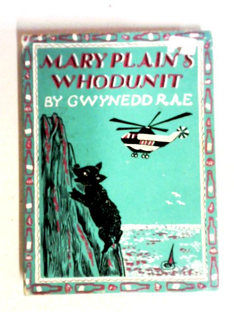 Mary Plain's 'Whodunit' By Gwynedd Rae