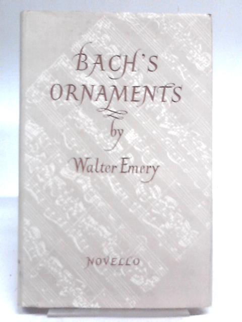 Bach's Ornaments von Walter Emery