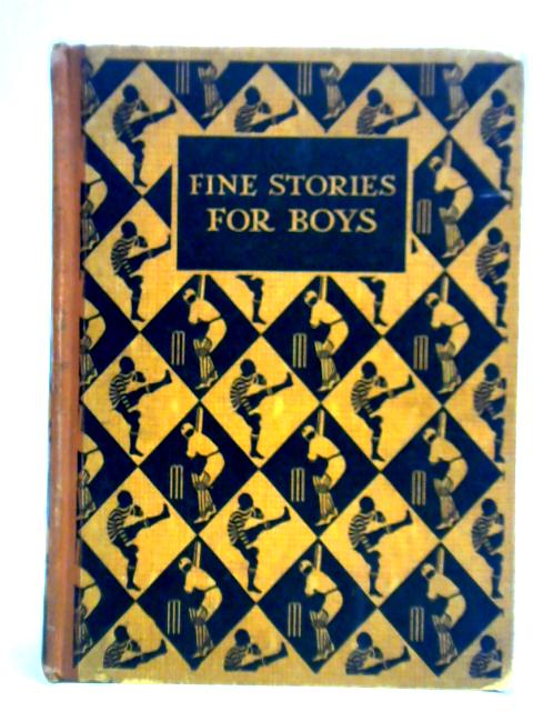 Fine Stories for Boys By Unstated