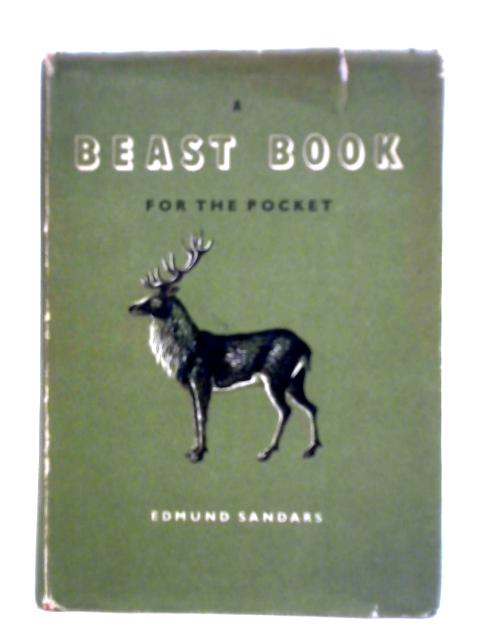 A Beast Book for The Pocket By Edmund Sandars