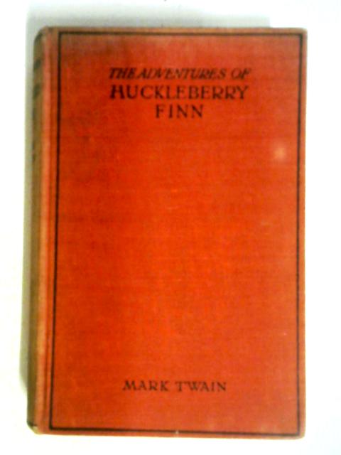 The Adventures of Huckleberry Finn By Twain Mark