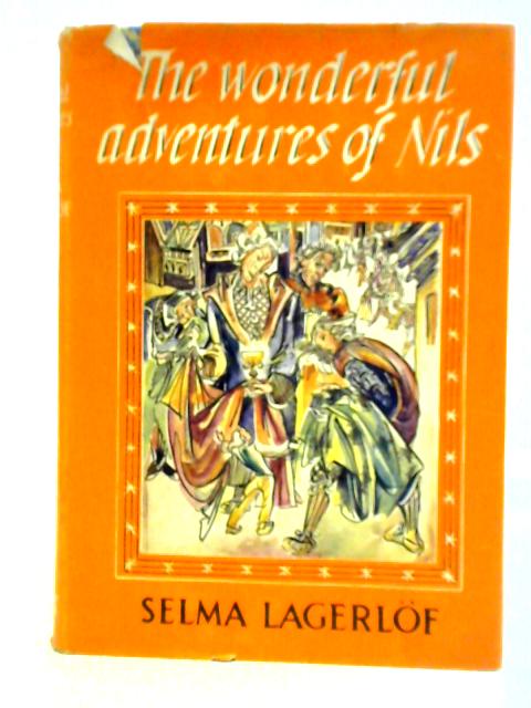 The Wonderful Adventures Of Nils von Selma Lagerlof