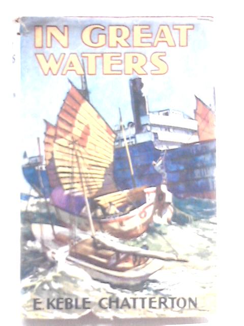 In Great Waters von E. Keble Chatterton