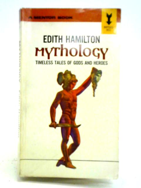 Mythology By Edith Hamilton