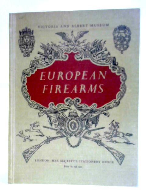 European Firearms von J. F. Hayward