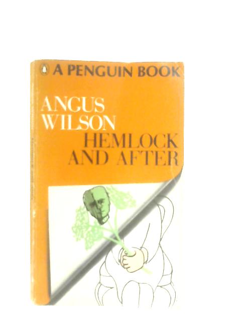 Hemlock and After von Angus Wilson