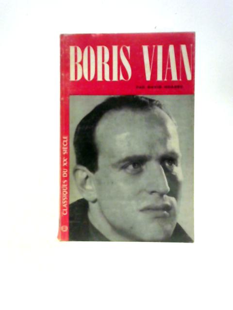 Boris Vian By David Noakes