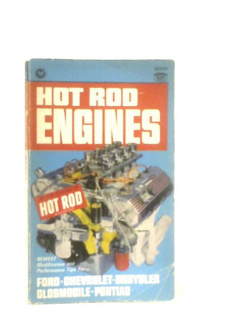 Hot Rod Engines von Editors of Hot Rod Magazine