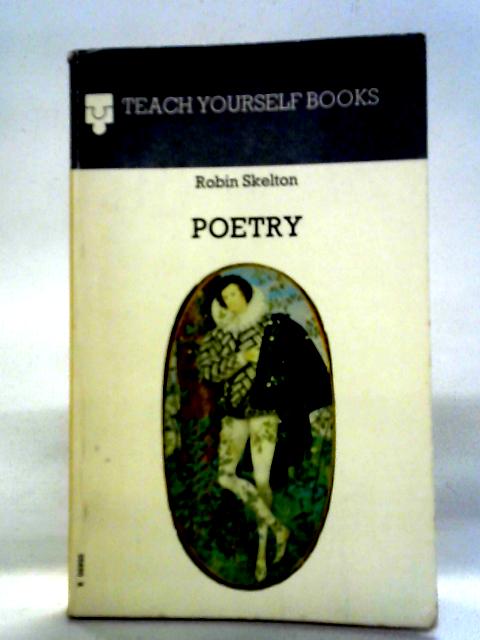 Poetry (Teach Yourself Books) By Robin Skelton