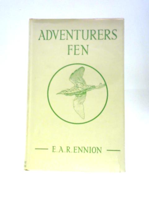 Adventurers Fen By E. A. R. Ennion