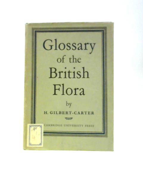 Glossary of the British Flora By Humphrey Gilbert Carter