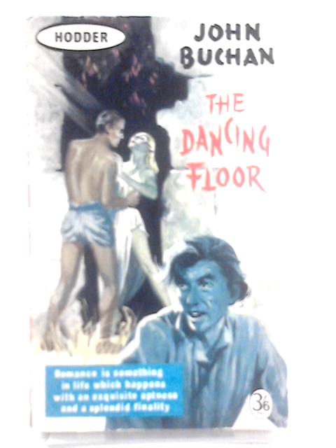 The Dancing Floor von John Buchan