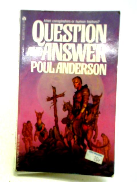 Question and Answer By Poul Anderson