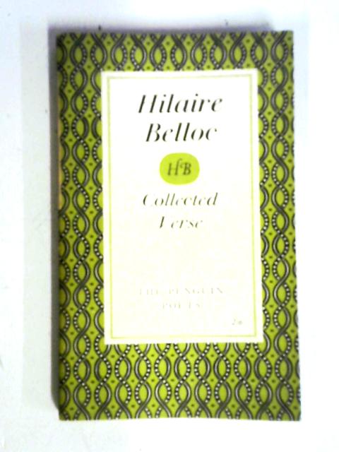 Collected Verse (Penguin poets) von Hilaire Belloc