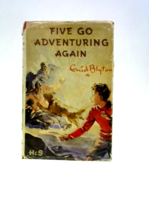 Five Go Adventuring Again By Enid Blyton