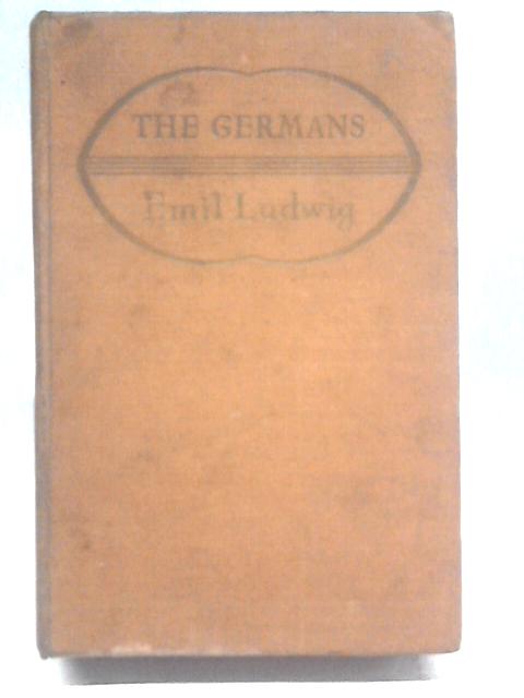 The Germans By Emil Ludwig
